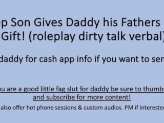 Step Son gives Daddy his Fathers Day Gift (Roleplay Dirty Talk Verbal)