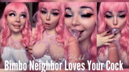 Bimbo Neighbor Loves Your Cock （扩展预览）