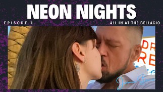 Neon Nächte - Alle In Bei der Bellagio - Episode 1 - Jamie Stone
