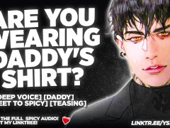 [male moaning] CAUGHT Stealing Your Dominant Stepdad's Shirt | YSF | M4F roleplay