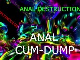 DESTRUCTION ANALE DUR RAPIDE ET INTENSE ANAL POUR VOUS FAIRE GICLER