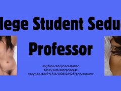 COLLEGE STUDENT SEDUCES PROFESSOR