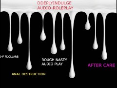 HARDCORE ANAL DESTRUCTION AND AFTERCARE YOUR SUCH A GOOD GIRL (AUDIO ROLEPLAY)