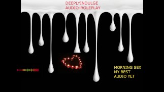 DIRTY MORNING SEX TO MAKE YOU CUM, ROUGH NASTY PUSSY LICKING (AUDIO ROLEPLAY)
