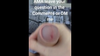 AMA (Ask me anytihng)
