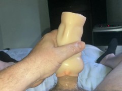 Filling a fake pussy with my cum