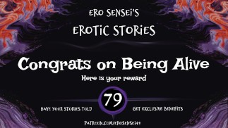 Congrats on Being Alive (Erotic Audio for Women) [ESES79]