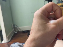 Warming Up For You, W/ Cumshot Close-Up ;)