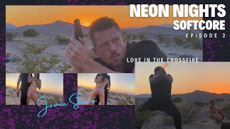 Neon Nights - Softcore - Love in the Crossfire - Episode 2 - Jamie Stone