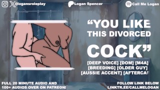 EROTIC AUDIO M4A An Aussie Divorcee Who Fucks Hard-Breds And Then Makes You Feel Bad In The Shower