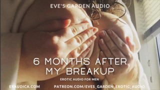 Eve's Garden Erotic Audio For Men Six Months After My Breakup