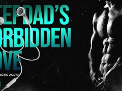A Stepfather's Forbidden Love: When a Broken Marriage Ends in a Taboo Romance (Audio Porn for Women)