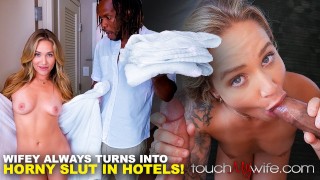 My Wife Turns Into Horny Slut in Hotels - HOT 3-Some with Stranger - TouchMyWife -