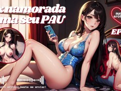 [ASMR][F4M] Sua ex-namorada te manda mensagem com saudade do seu pau! Gemidos reais