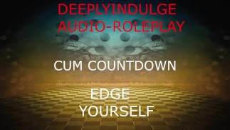LOB KNICK MIT EINEM SPERMA-COUNTDOWN, DER DICH ZU EINER BEDÜRFTIGEN SCHLAMPE MACHT (AUDIO PORN) SOLO DADDY ASMR JOI