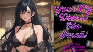 Your Big Dick is Too Small! | Erotic Audio Preview