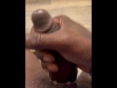 Playing With My Big Black Fat Cock