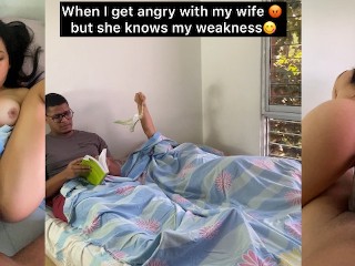 When I get Angry with my Wife 😡 but she knows my Weakness😋