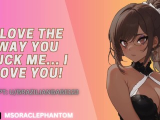 [F4M] Pounding your Moody GF until she Confesses her Love for you