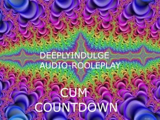 INTENSE CUM COUNTDOWN (AUDIO PORN FOR WOMEN) ASMR EROTICA TO MAKE YOU CUM INTENSE CHALLENGE