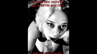 alt girl blowjob with facial