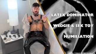 Latex Dominator Wedgie & Sexspielzeug Demütigung
