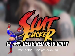 SLUT FUCKER - CAMMY: DELTA RED GETS DIRTY (TRAILER)