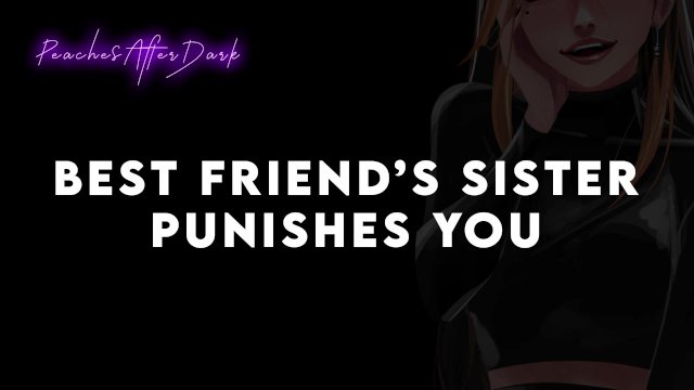 Best Friend's Mean Sister  ASMR Roleplay