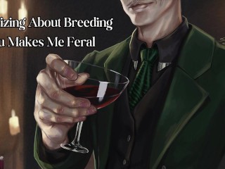 Fantasizing about Breeding you makes me Feral