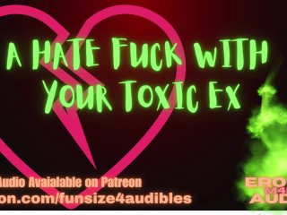 [Audio Preview] A Hate Fuck With Your Toxic Ex