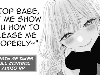 Taking GF's Virginity, She Ends Up Domming You!  Caring, Dominant First Time Audio RP