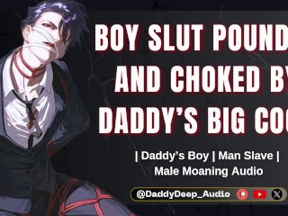 Boy Slut Begs Daddy to Impale him with his Big Hard Cock | Male Moaning Audio | ASMR