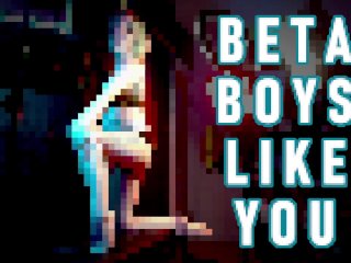 Beta Boys Like You - Preview - Humiliating Mantras for Behind The Scenes Creeps