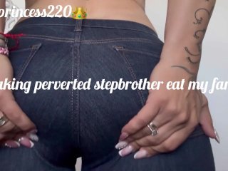 Making perverted stepbrother eat my farts( full video in my onlyfans)
