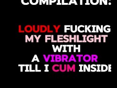 Loud NSFW Audio Compilation || Fucking my Fleshlight and Cumming Inside // male moaning, wet sounds