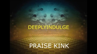 ИНТЕНСИВНАЯ ПОХВАЛА, КИНК ПАПОЧКА, ВОСХВАЛЯЮЩИЙ ТЕБЯ ДО ПОЛНОГО ПОДЧИНЕНИЯ (АУДИОЭРОТИКА)