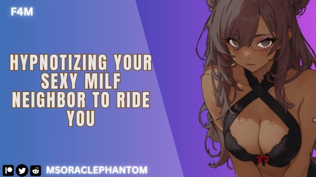 [F4M] Controlling Sexy MILF Neighbor With "Weird" Video [Audio Porn]