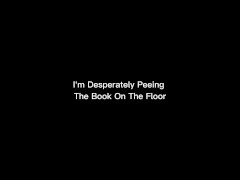 I'm Desperately Peeing The Book On The Floor - Screenshot 1 of 16 - Pornhub Model