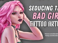 Seducing The Bad Girl Tattoo Artist - ASMR Audio Sex Roleplay