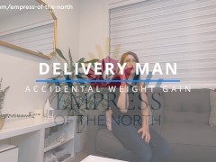 Falling in Love with the DeliveryMan - Rapid Weight Gain Skinny to SSBBW