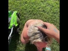Hiring A Pawg Blonde To Mow My Lawn Naked Then Cum On Her Ass