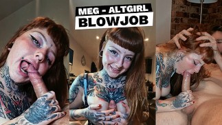 British Alternative Tattood Girl - Huge Cock Blowjob - YourFaveCumSlut AKA Goddess Meg