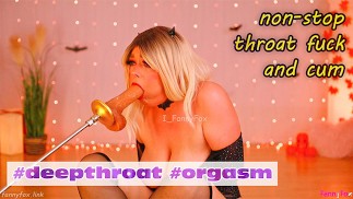 Non-stop throat fuck by a sex machine and driving me crazy till cum with a vibrator on my clit