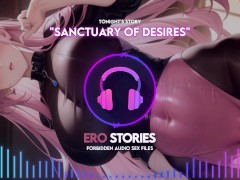 Ero Stories: Sanctuary of Desires (Audio, ASMR, Whisper, Seductive, Healing, & Sensual)