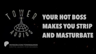 HOT BOSS MAKES YOU MASTURBATE (Erotic audio for women) (Audioporn) (Dirty talk) (M4F) 素人猥琐话 / 素人 汚い話