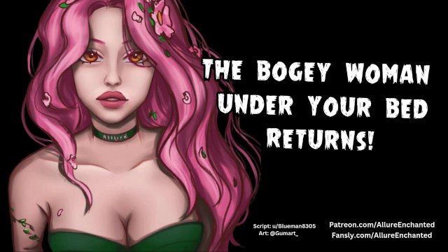 The Bogey Woman Under Your Bed Returns! - ASMR Audio Roleplay
