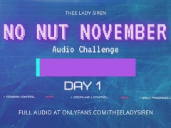 No Nut November Audio Challenge Day 1