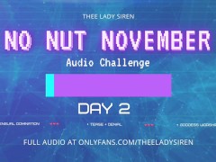 No Nut November Audio Challenge Day 2