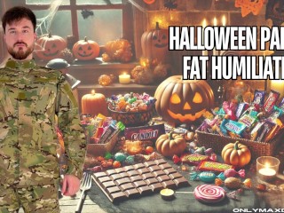 Halloween Party Fat Humiliation