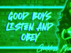 Good Boys Listen and Obey